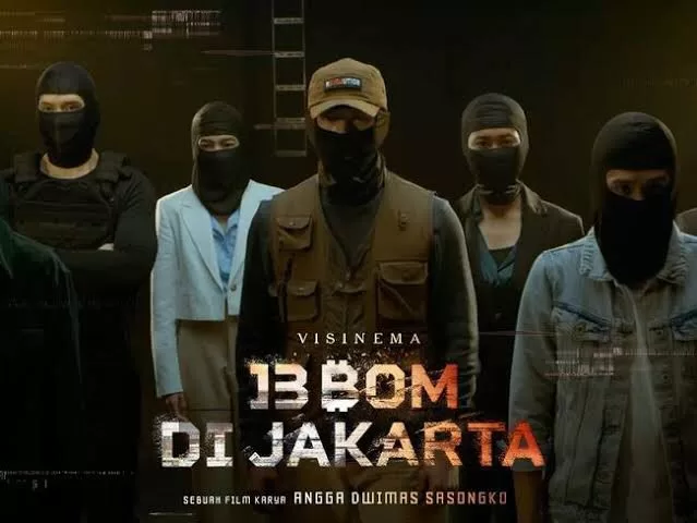 13 BOM DI JAKARTA Diklaim Sebagai Film Action Indonesia Terbesar Di ...