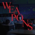 Weapons 2025 Menggemparkan Hollywood? Inilah Faktanya! Weapons 2025